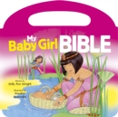 My Baby Girl Bible - Book