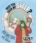 Have You Seen My Sheep? : The Lost Series - Book