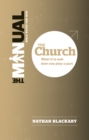 The Manual: The Church : What it is and how you play a part - Book