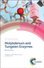 Molybdenum and Tungsten Enzymes : Biochemistry - Book
