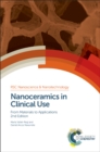 Nanoceramics in Clinical Use : From Materials to Applications - Book