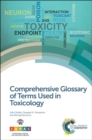Comprehensive Glossary of Terms Used in Toxicology - Book