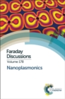 Nanoplasmonics : Faraday Discussion 178 - Book