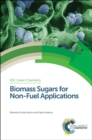 Biomass Sugars for Non-Fuel Applications - eBook
