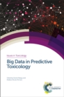 Big Data in Predictive Toxicology - Book