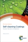 Self-cleaning Coatings : Structure, Fabrication and Application - eBook