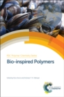Bio-inspired Polymers - Book