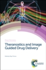 Theranostics and Image Guided Drug Delivery - Book