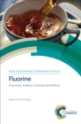 Fluorine : Chemistry, Analysis, Function and Effects - eBook