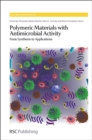 Polymeric Materials with Antimicrobial Activity : From Synthesis to Applications - eBook