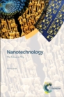 Nanotechnology : The Future is Tiny - Book