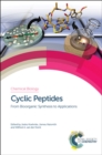 Cyclic Peptides : From Bioorganic Synthesis to Applications - Book