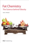 Fat Chemistry : The Science behind Obesity - eBook