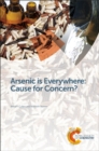Arsenic is Everywhere: Cause for Concern? - eBook