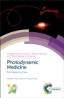 Photodynamic Medicine : From Bench to Clinic - eBook
