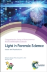 Light in Forensic Science : Issues and Applications - Book