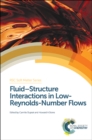Fluid-Structure Interactions in Low-Reynolds-Number Flows - eBook