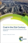 Coal in the 21st Century : Energy Needs, Chemicals and Environmental Controls - Book