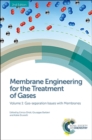 Membrane Engineering for the Treatment of Gases : Volume 1: Gas-separation Issues with Membranes - Book