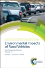 Environmental Impacts of Road Vehicles : Past, Present and Future - Book