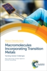 Macromolecules Incorporating Transition Metals : Tackling Global Challenges - Book