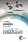 Ionic Liquids: From Fundamental Properties to Practical Applications - Book