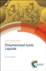 Polymerized Ionic Liquids - Book