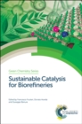 Sustainable Catalysis for Biorefineries - Book