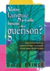 Does Your Tongue Need Healing? (French) - Book