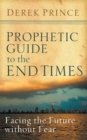 Prophetic Guide to the End Times - Book