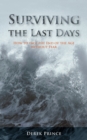 Surviving the Last Days : How to face the End of the Age without Fear - Book