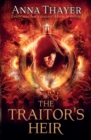 The Traitor's Heir : Every man has a destiny. His is to betray. - Book