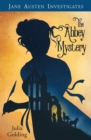 Jane Austen Investigates : The Abbey Mystery - Book