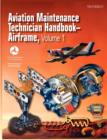Aviation Maintenance Technician Handbook - Airframe. Volume 1 (Faa-H-8083-31) - Book