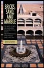 Bricks, Sand and Marble : U.S. Army Corps of Engineers Construction in the Mediterranean and Middle East, 1947-1991 - Book