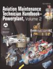 Aviation Maintenance Technician Handbook - Powerplant. Volume 2 (Faa-H-8083-32) - Book