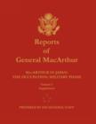 Reports of General MacArthur : MacArthur in Japan: The Occupation: Military Phase. Volume 1 Supplement - Book