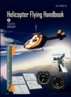Helicopter Flying Handbook. FAA 8083-21a (2012 Revision) - Book