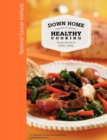 Down Home Healthy Cooking - Book