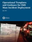 Operational Templates and Guidance for EMS Mass Incident Deployment - Book
