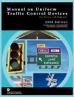 Manual on Uniform Traffic Control for Streets and Highways (Includes Changes 1 and 2 Dated May 2012) - Book