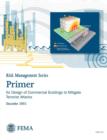 Primer for Design of Commercial Buildings to Mitigate Terrorist Attacks (Risk Management Series) - Book