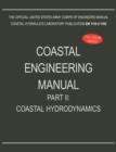 Coastal Engineering Manual Part II : Coastal Hydrodynamics (Em 1110-2-1100) - Book