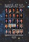 NASA at 50 : Interviews with NASA's Senior Leadership - Book