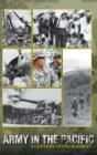 The Army in the Pacific : A Century of Engagement - Book