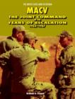 Macv : The Joint Command in the Years of Escalation, 1962-1967 - Book