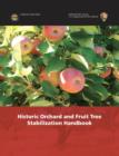 Historic Orchard and Fruit Tree Stabilization Handbook - Book