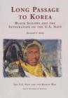 Long Passage to Korea : Black Sailors and the Integration of the U.S. Navy - Book