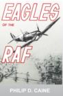 Eagles of the RAF : The World War II Eagle Squadrons - Book