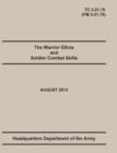 The Warrior Ethos and Soldier Combat Skills : The Official U.S. Army Training Manual. Training Circular TC 3-21.75 (Field Manual FM 3-21.75). August 2013 revision. - Book